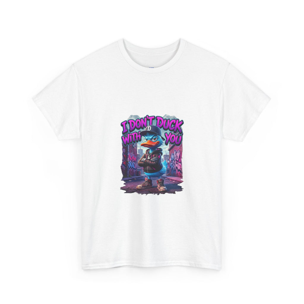 I Don't Duck With You duck character T-Shirt | streetwear graphic tee
