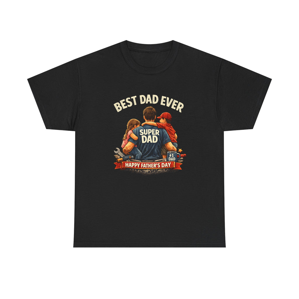 Father's Day "Best Dad Ever" T-Shirt – Super Dad Vintage Family Tee