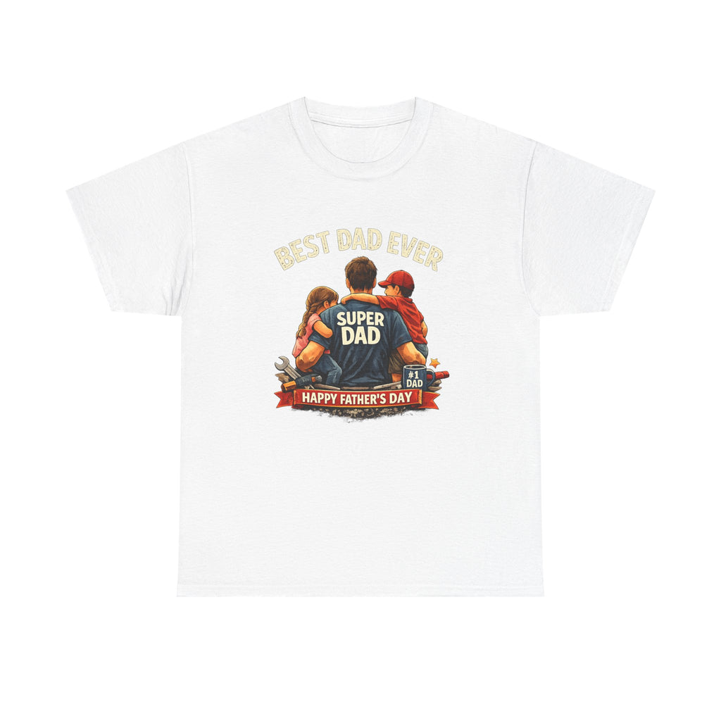 Father's Day "Best Dad Ever" T-Shirt – Super Dad Vintage Family Tee